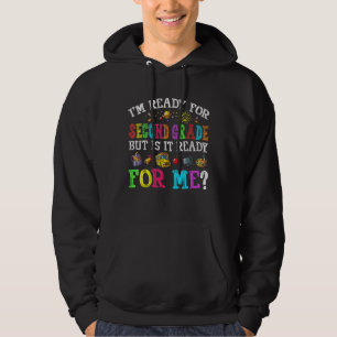 I'm Ready For Second Grade Back To School Boys Gir Hoodie