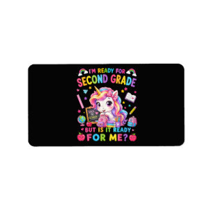 Im Ready for Second Grade Unicorn First Day Label