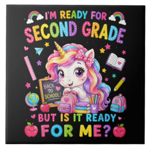 Im Ready for Second Grade Unicorn First Day Tile
