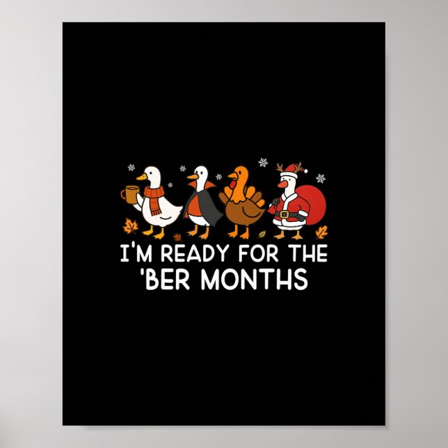 I'm Ready For The ber Months Fall Thanksgiving Chr Poster (Front)