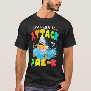 I'm Ready To Attack Pre K Back To School Shark Boy T-Shirt