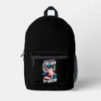 I'm Ready to Crush 1st Grade Axolotl Back School