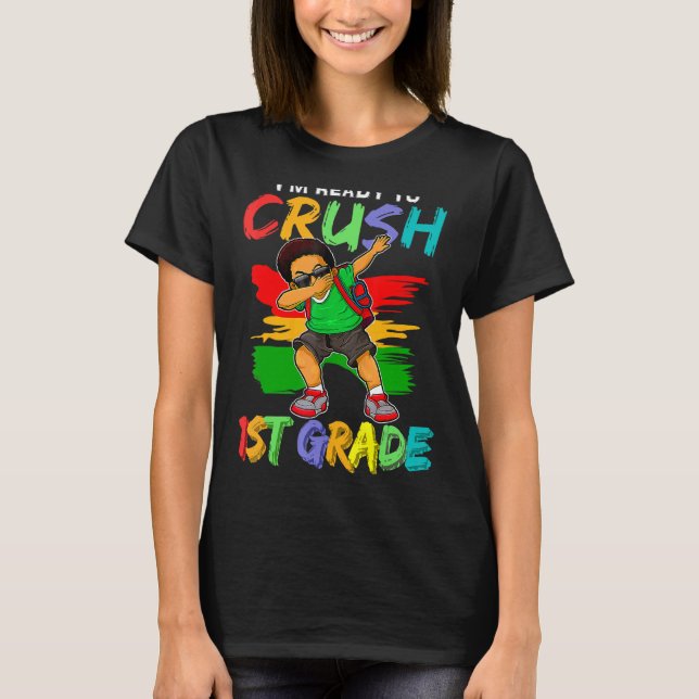 I'm Ready To Crush 1st Grade Black Dab Boys T-Shirt (Front)