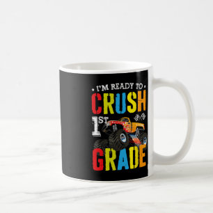 Im Ready To Crush 1st Grade Boy Monster Truck Back Coffee Mug