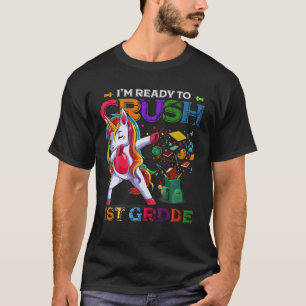 I'm Ready To Crush 1St Grade Dabbing Unicorn Back T-Shirt