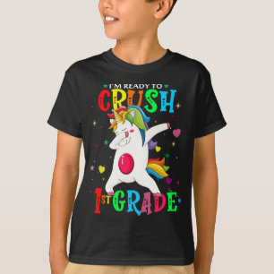 im ready to crush 1st grade dabbing unicorn T-Shirt