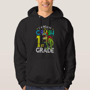 I'm Ready To Crush 1st Grade Dinosaur Rex Back To Hoodie