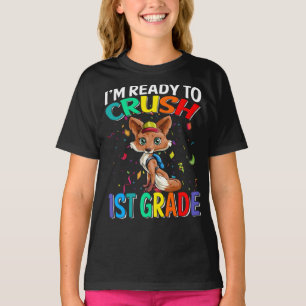 I'm Ready To Crush 1st Grade Fox T-Shirt