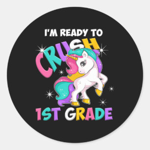 I'm Ready To Crush 1st Grade Girls Back To School  Classic Round Sticker