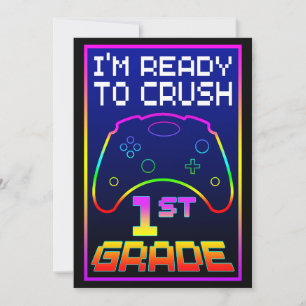 I'M READY TO CRUSH 1st GRADE Invitation
