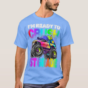 I'm Ready To Crush 1st Grade Monster Truck Back To T-Shirt