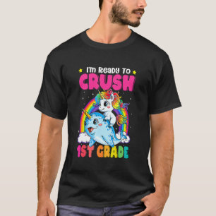 I'm Ready To Crush 1st Grade Narwhal Unicorn Back  T-Shirt
