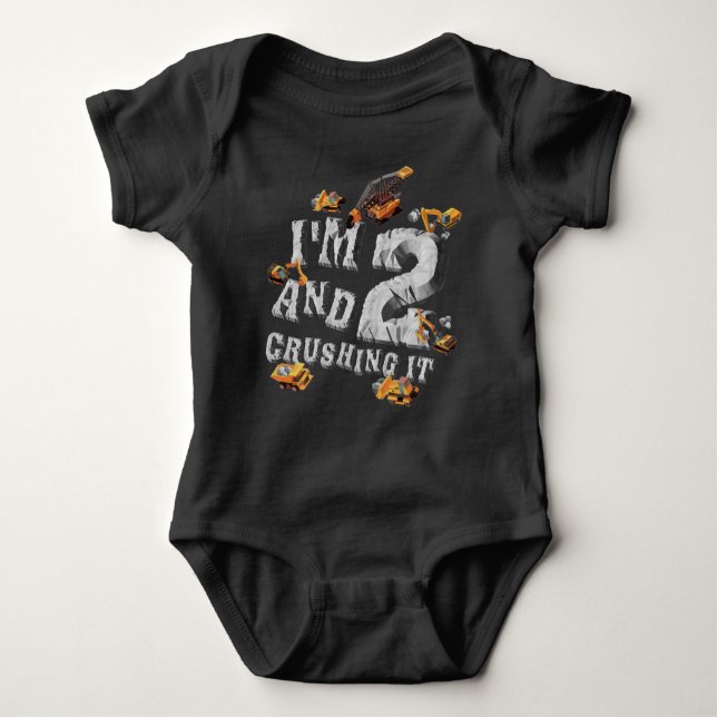 I'm Ready to Crush 2 Excavator 2nd Birthday Boy Baby Bodysuit (Front)