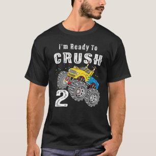 I'm Ready to Crush 2 Monster Truck 2nd Birthday Gi T-Shirt