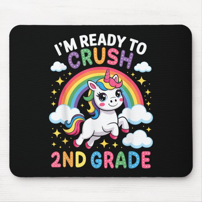 Im Ready To Crush 2nd Grade Back To School 2nd Gra Mouse Pad (Front)
