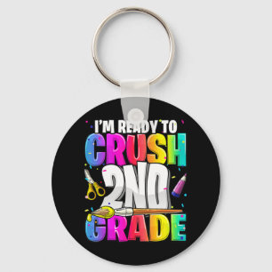 I'm Ready to Crush 2nd Grade Back to School Art Ki Key Ring