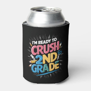 I'm Ready to Crush 2nd Grade Back to School Can Cooler