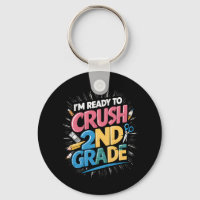 I'm Ready to Crush 2nd Grade Back to School