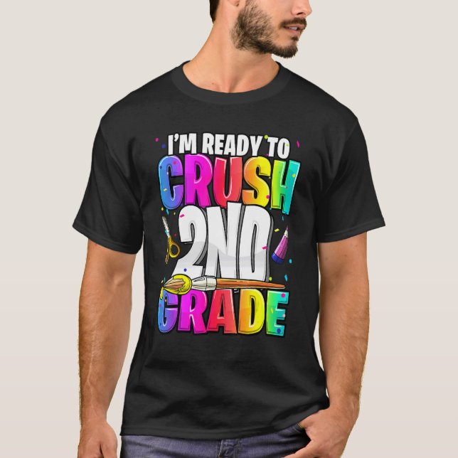 I'm Ready To Crush 2nd Grade Back To School Kit Gi T-Shirt (Front)