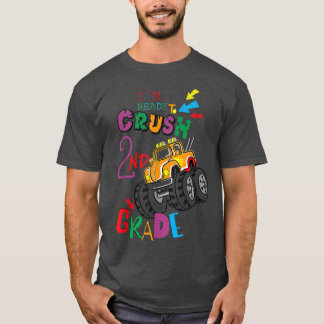 I'm ready to crush 2nd grade Back to school shirts