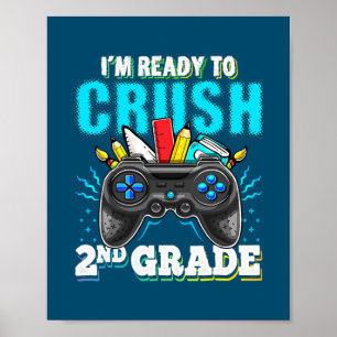 I'm Ready To Crush 2nd Grade Back To School Video Poster
