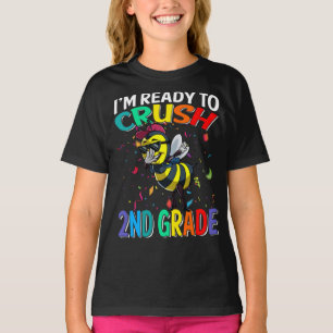 I'm Ready To Crush 2nd Grade Bee Back To School T-Shirt