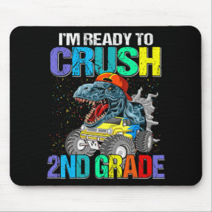 I'm Ready To Crush 2nd Grade Boys Back To School D Mouse Pad