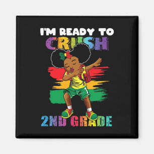 I'm Ready To Crush 2nd Grade Dabbing Girl Back To Magnet