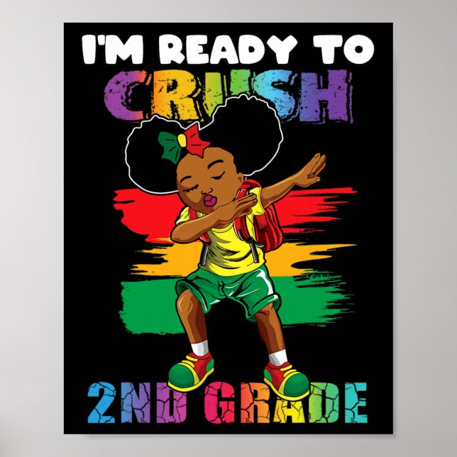 I'm Ready To Crush 2nd Grade Dabbing Girl Back To  Poster (Front)