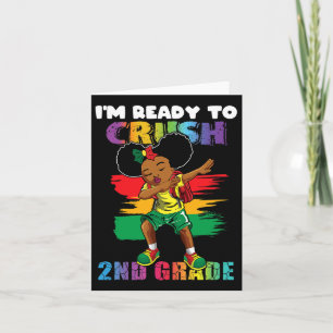 I'm Ready To Crush 2nd Grade Dabbing Girl Ck To Sc Card