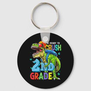 I'm Ready To Crush 2nd Grade Dinosaur Ck To School Key Ring