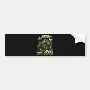 I'm Ready to Crush 2nd Grade Monster Truck Bumper Sticker
