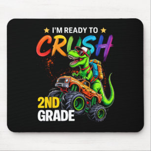 I'm Ready To Crush 2nd Grade Monster Truck Dinosau Mouse Pad
