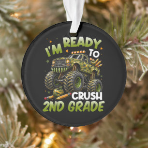 I'm Ready to Crush 2nd Grade Monster Truck Ornament