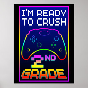 I'M READY TO CRUSH 2nd GRADE Poster