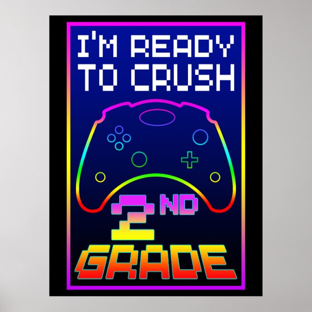 I'M READY TO CRUSH 2nd GRADE Poster (Front)