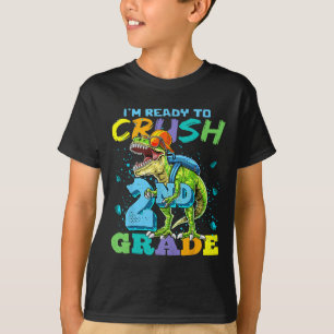 I'm Ready To Crush 2nd Grade T Rex Dinosaur Back T T-Shirt