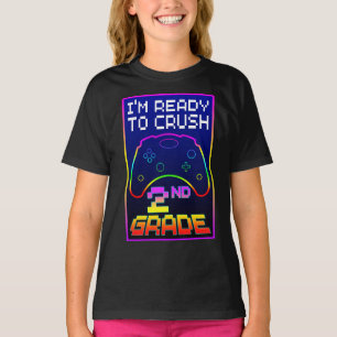 I'M READY TO CRUSH 2nd GRADE T-Shirt