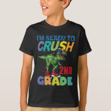 I'm Ready To Crush 2nd Grade