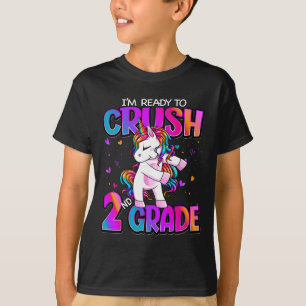 I'm Ready To Crush 2nd Grade Unicorn Back To Schoo T-Shirt