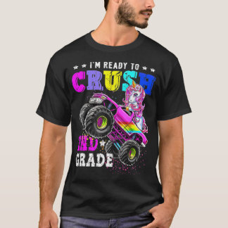 Im Ready To Crush 2nd Grade Unicorn Monster big tr T-Shirt