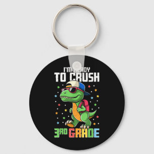 Im Ready To Crush 3rd Grade Back To School Third G Key Ring
