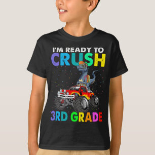 I'm Ready To Crush 3rd Grade Boys Back To School  T-Shirt