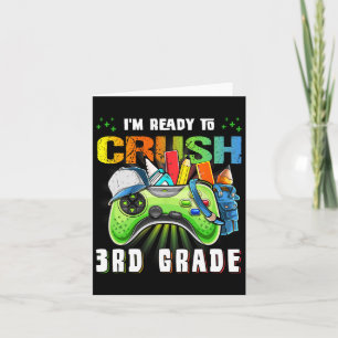 I'm Ready To Crush 3rd Grade Ck To School Video Ga Card