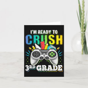 I'm Ready To Crush 3rd Grade Ck To School Video Ga Card