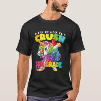 I'm Ready To Crush 3Rd Grade Cute Unicorn Back To T-Shirt