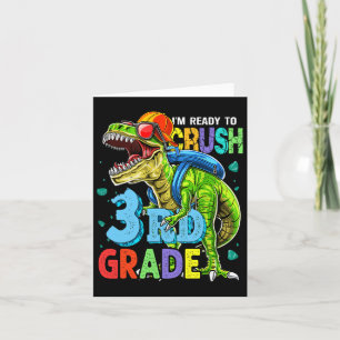 I'm Ready To Crush 3rd Grade Dinosaur Ck To School Card