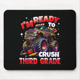 Im Ready To Crush 3rd Grade Monster Truck Boys Kid Mouse Pad