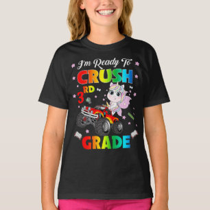 Im Ready To Crush 3rd Grade Monster Truck Unicorn  T-Shirt