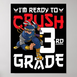 I'm Ready To Crush 3rd Grade Ninja First Day Back Poster